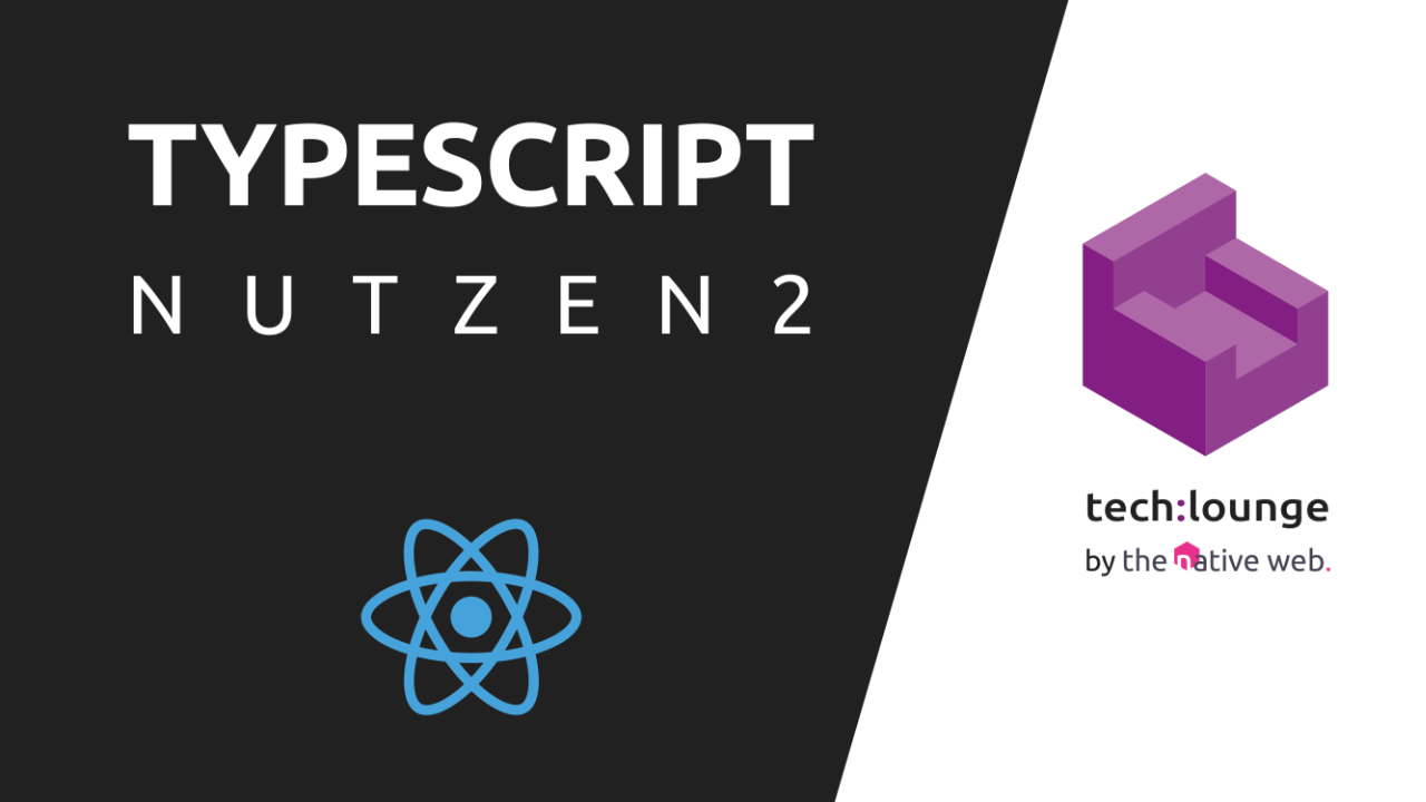 Folge 19: TypeScript nutzen, Teil 2